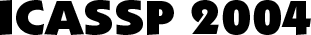 ICASSP 2004